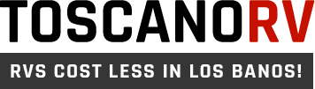 Toscano RV proudly serves Los Banos and our neighbors in Dos Palos, Chowchilla, Gustine, Madera, and Merced